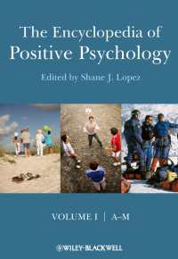 ポジティブ心理学百科事典（全２巻）<br>The Encyclopedia of Positive Psychology