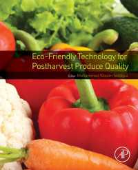 収穫後農産物の品質保持：環境に配慮した技術<br>Eco-Friendly Technology for Postharvest Produce Quality