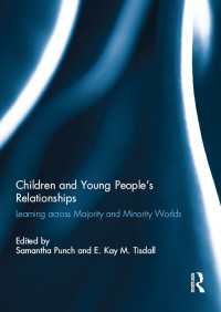 Children and Young People’s Relationships : Learning across Majority and Minority Worlds