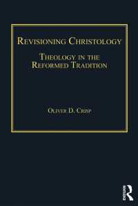 Revisioning Christology : Theology in the Reformed Tradition