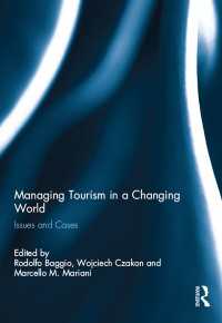 Managing Tourism in a Changing World : Issues and Cases