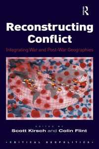 紛争と再構築：戦争の地理学<br>Reconstructing Conflict : Integrating War and Post-War Geographies