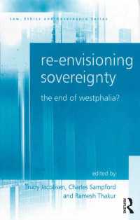 国家主権の再視：ヴェストファーレン条約の終焉？<br>Re-envisioning Sovereignty : The End of Westphalia?