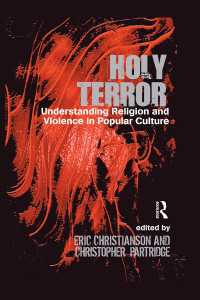 大衆文化の中の宗教と暴力<br>Holy Terror : Understanding Religion and Violence in Popular Culture