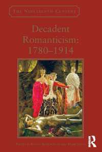 デカダン・ロマン主義1780-1914年<br>Decadent Romanticism: 1780-1914