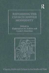 近代以前の教会改革<br>Reforming the Church before Modernity : Patterns, Problems and Approaches