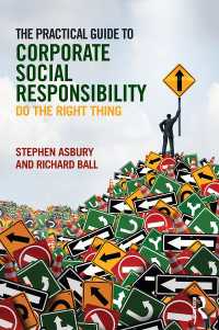 CSR実践ガイド（第２版）<br>The Practical Guide to Corporate Social Responsibility : Do the Right Thing