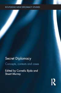 秘密外交：概念、文脈と事例<br>Secret Diplomacy : Concepts, Contexts and Cases