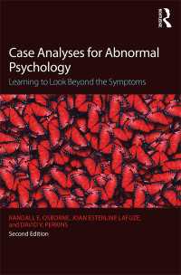 異常心理学のための症例分析（第２版）<br>Case Analyses for Abnormal Psychology : Learning to Look Beyond the Symptoms（2 NED）