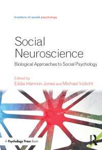 社会神経科学<br>Social Neuroscience : Biological Approaches to Social Psychology