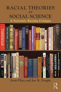 人種の社会システム批判<br>Racial Theories in Social Science : A Systemic Racism Critique