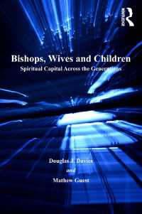 司教と妻子：世代間の霊性資本の継承<br>Bishops, Wives and Children : Spiritual Capital Across the Generations