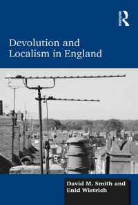 イングランドにみる権限委譲と地方主義<br>Devolution and Localism in England