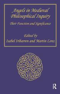 中世哲学における天使<br>Angels in Medieval Philosophical Inquiry : Their Function and Significance