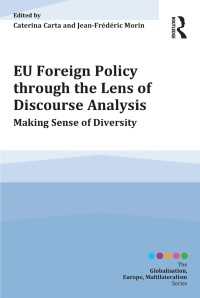 ディスコース分析からみたＥＵの対外政策<br>EU Foreign Policy through the Lens of Discourse Analysis : Making Sense of Diversity