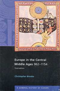Europe in the Central Middle Ages : 962-1154（3 NED）