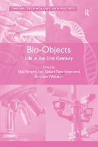 Bio-Objects : Life in the 21st Century