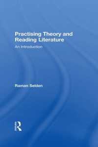 Practising Theory and Reading Literature : An Introduction