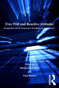 ストローソン「自由と義憤」をめぐって<br>Free Will and Reactive Attitudes : Perspectives on P.F. Strawson's 'Freedom and Resentment'