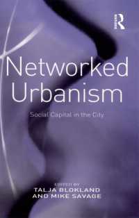 都市の社会的ネットワーク<br>Networked Urbanism : Social Capital in the City