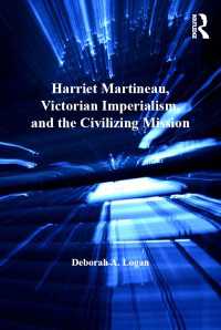ハリエット・マーティノー、ヴィクトリア時代の帝国主義と「文明化の使命」<br>Harriet Martineau, Victorian Imperialism, and the Civilizing Mission