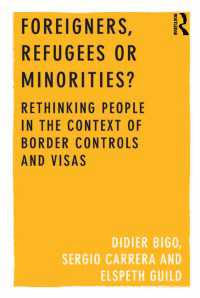 外国人・難民・マイノリティ：国境管理と査証を通じた再考<br>Foreigners, Refugees or Minorities? : Rethinking People in the Context of Border Controls and Visas