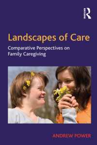 Landscapes of Care : Comparative Perspectives on Family Caregiving