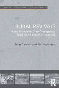 豪州にみる農村部の再生<br>Rural Revival? : Place Marketing, Tree Change and Regional Migration in Australia