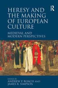 異端とヨーロッパ文化の形成：中世と近代の視座<br>Heresy and the Making of European Culture : Medieval and Modern Perspectives