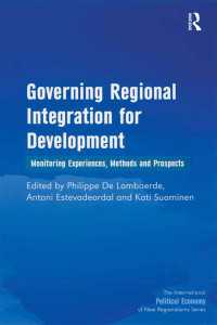 開発のための地域統合<br>Governing Regional Integration for Development : Monitoring Experiences, Methods and Prospects