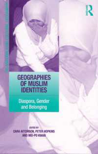 Geographies of Muslim Identities : Diaspora, Gender and Belonging