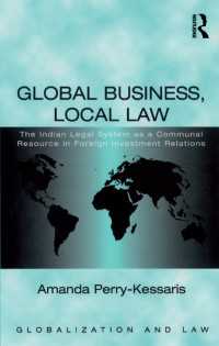 グローバルビジネスと地元の法：インドにおける対外投資の事例<br>Global Business, Local Law : The Indian Legal System as a Communal Resource in Foreign Investment Relations