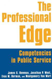 専門性の優位：公共事業のための能力<br>The Professional Edge : Competencies in Public Service