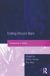アフリカの戦争終結に向けて<br>Ending Africa's Wars : Progressing to Peace