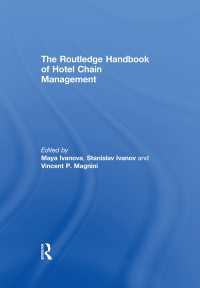 ラウトレッジ版　ホテルチェーン経営ハンドブック<br>The Routledge Handbook of Hotel Chain Management