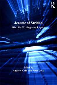 ヒエロニムス：その人生、著作と遺産<br>Jerome of Stridon : His Life, Writings and Legacy