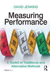 パフォーマンス測定：伝統的・代替的手法<br>Measuring Performance : A Toolkit of Traditional and Alternative Methods
