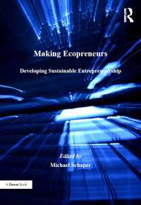 持続可能な起業家精神（第２版）<br>Making Ecopreneurs : Developing Sustainable Entrepreneurship（2 NED）