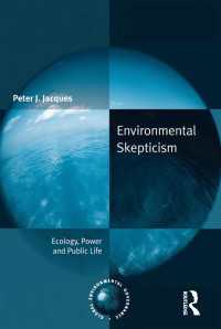 環境懐疑主義：エコロジー、権力、公的生活<br>Environmental Skepticism : Ecology, Power and Public Life