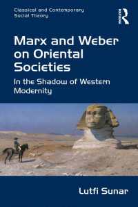 Marx and Weber on Oriental Societies : In the Shadow of Western Modernity
