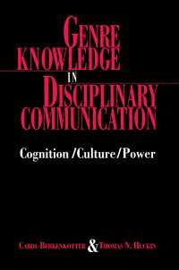 Genre Knowledge in Disciplinary Communication : Cognition/culture/power