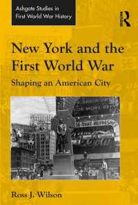 ニューヨークと第一次世界大戦：アメリカの都市形成<br>New York and the First World War : Shaping an American City
