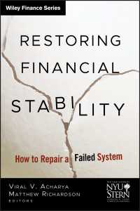 金融システムの安定性回復<br>Restoring Financial Stability : How to Repair a Failed System