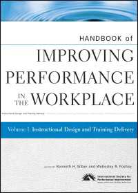 Handbook of Improving Performance in the Workplace, Instructional Design and Training Delivery〈Volume 1〉