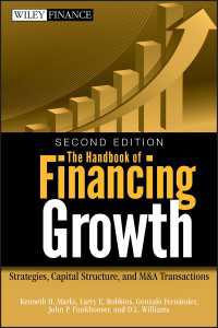 成長企業の資金調達ハンドブック（第２版）<br>The Handbook of Financing Growth : Strategies, Capital Structure, and M&A Transactions（2）