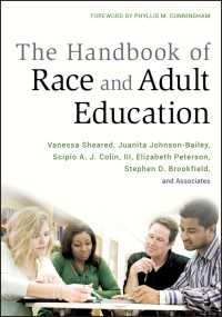 人種と成人教育ハンドブック<br>The Handbook of Race and Adult Education : A Resource for Dialogue on Racism