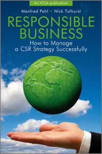 責任ある企業：CSRを成功に導くために<br>Responsible Business : How to Manage a CSR Strategy Successfully