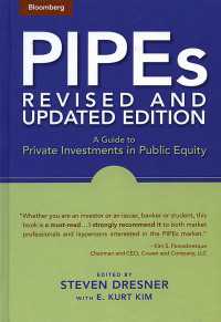ＰＩＰＥガイド：公開企業による私募増資（改訂版）<br>PIPEs〈2nd, Revised and Updated Editi〉 : A Guide to Private Investments in Public Equity