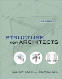 建築家のための構造入門<br>Structure for Architects : A Primer