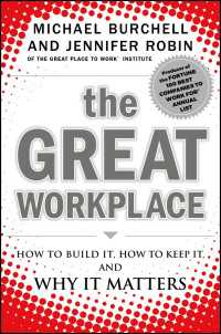 The Great Workplace : How to Build It, How to Keep It, and Why It Matters